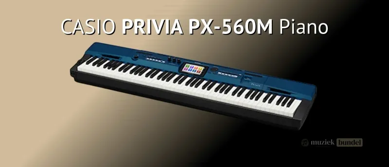Casio Privia PX-560M Innovatief en Flexibel Muziekbundel.nl Casio Privia PX-560M, een digitale piano met gewogen toetsen, Hex Layer-klankengine, kleuren-touchscreen en uitgebreide klankopties, ideaal voor creatieve muzikanten.