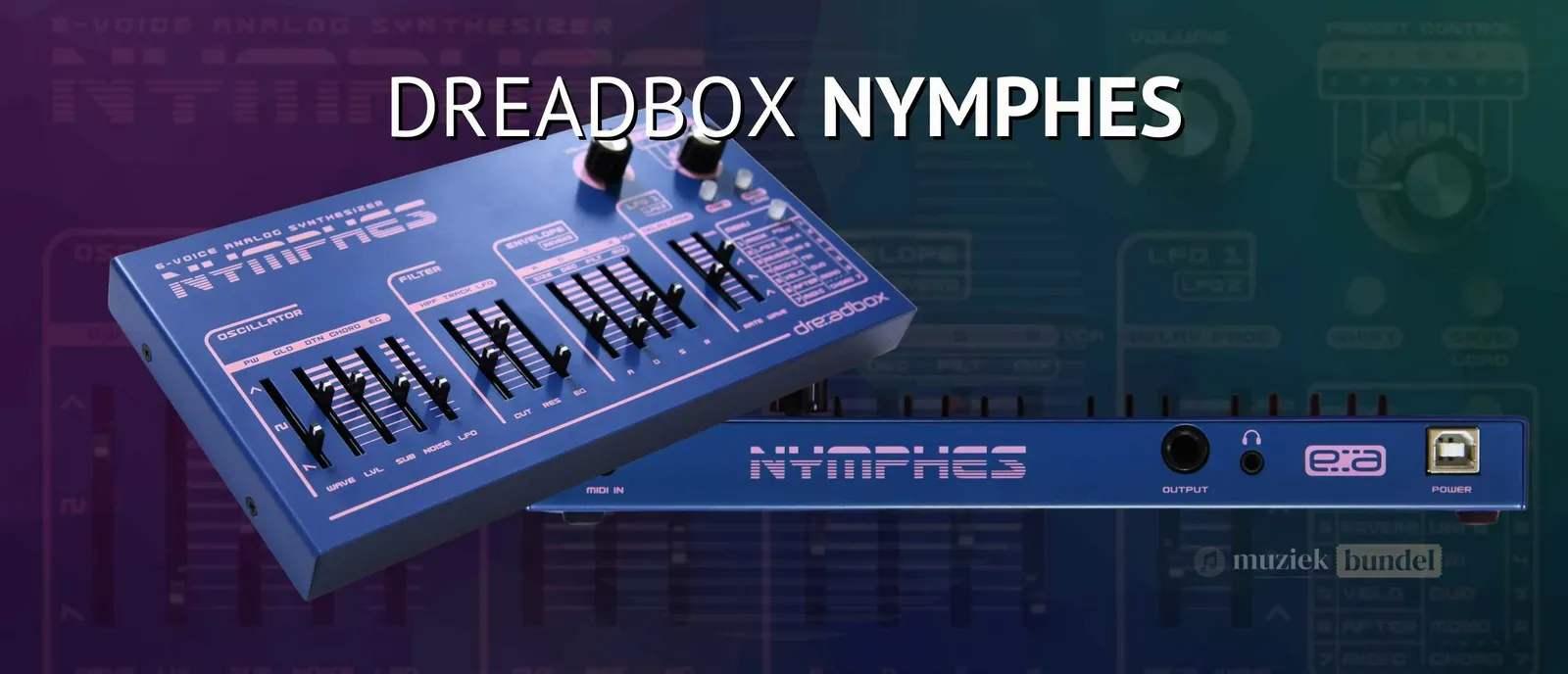Dreadbox Nymphes Synthesizer Review: Krachtige Zes-stemmige Analoge Polyfonie