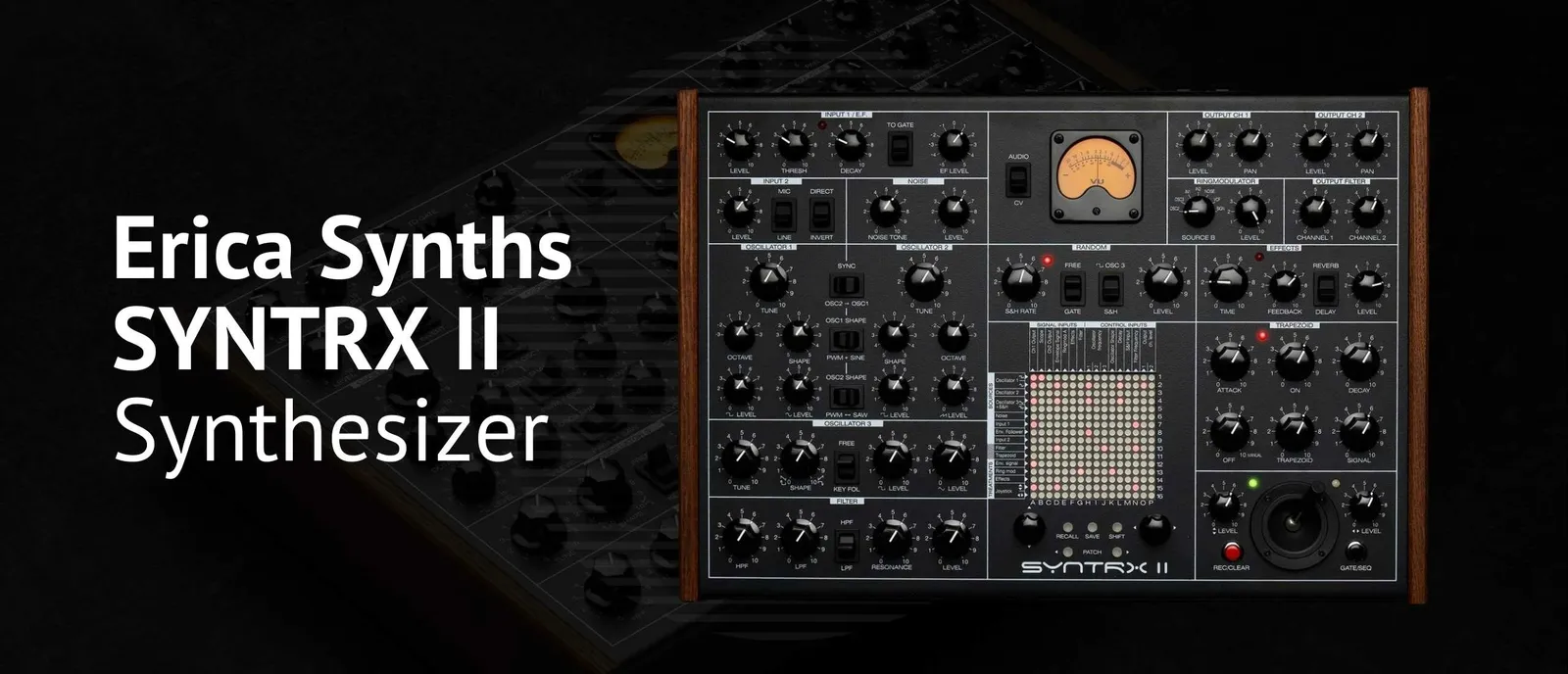 Erica Synths SYNTRX II (EU) Synthesizer: Een Nieuwe Dimensie in Experimentele Muziek