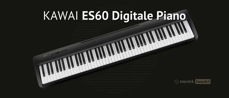 Kawai ES60 Digitale Piano – Eenvoudig en Betaalbaar Instapmodel | Muziekbundel.nl Kawai ES60 digitale piano, ideaal voor beginners met een compact en gebruiksvriendelijk ontwerp