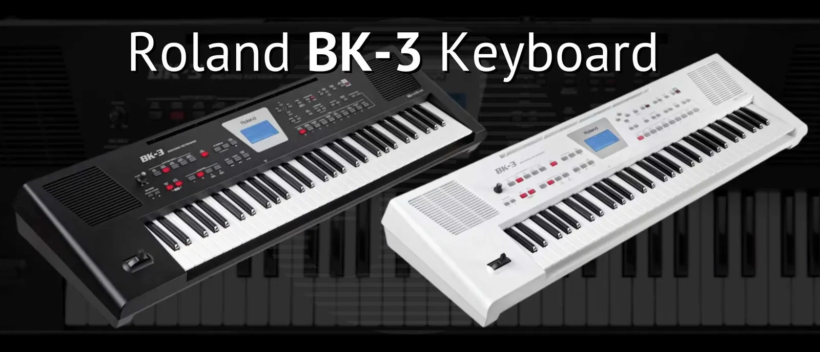 Laat Je Inspireren door het Roland BK-3 Keyboard: Een Wereld aan Muzikale Mogelijkheden