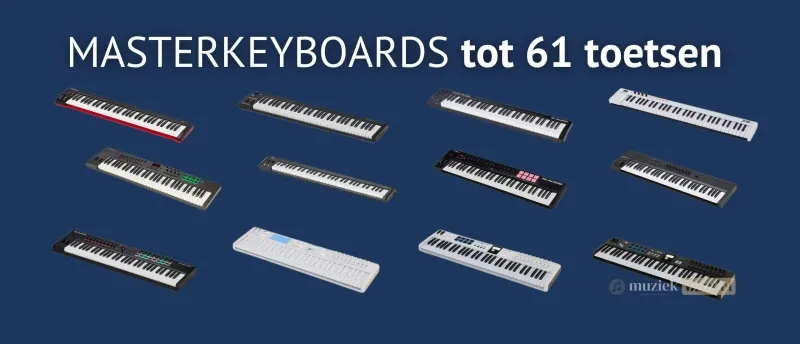 Masterkeyboard tot 61 toetsen kopen | Muziekbundel.nl Masterkeyboard tot 61 toetsen kopen | Muziekbundel.nl
