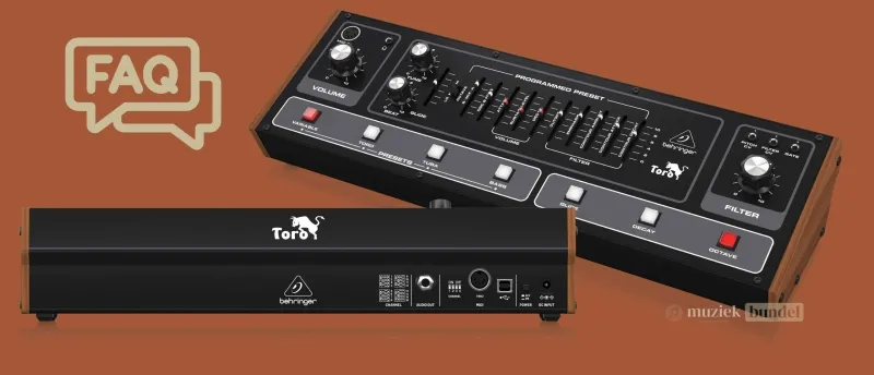 Meest gestelde vragen over de Behringer Toro | Muziekbundel.nl Meest gestelde vragen over de Behringer Toro | Muziekbundel.nl