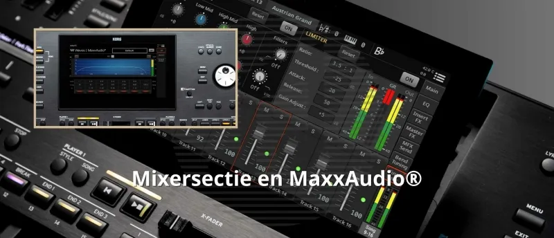 Mixersectie en MaxxAudio® Korg PA5X Mixersectie en MaxxAudio® Korg PA5X
