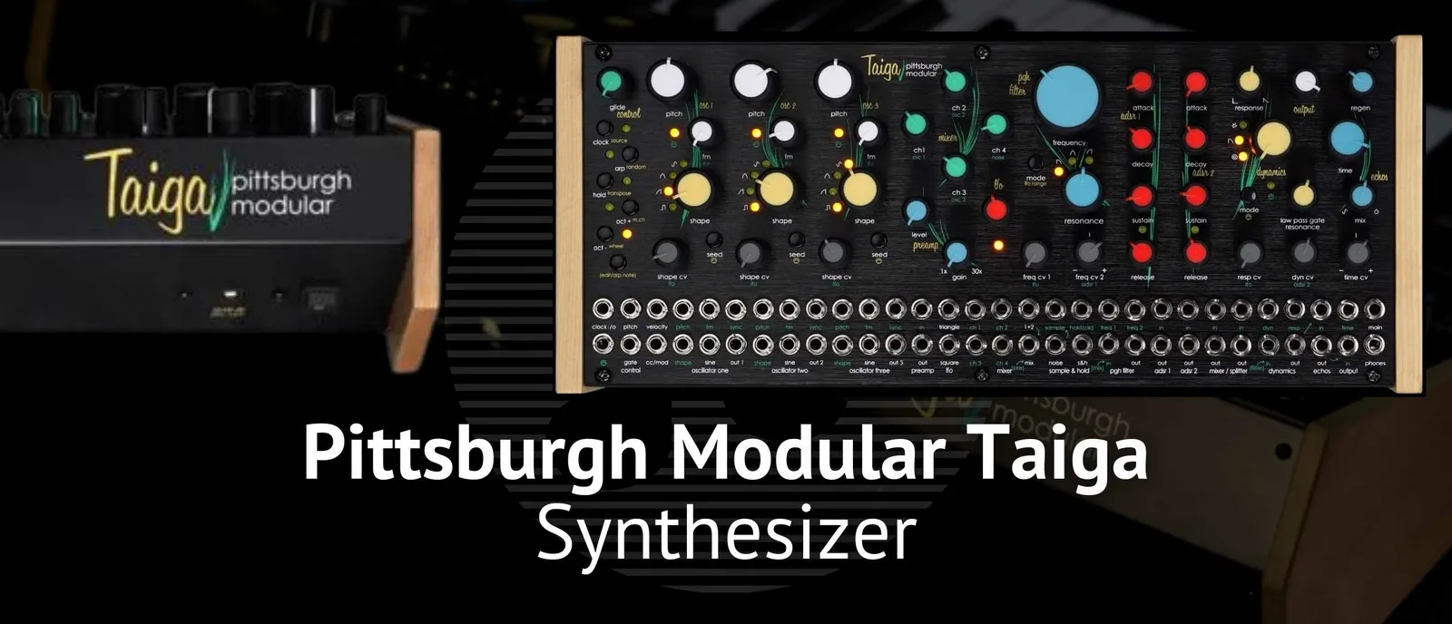 Pittsburgh Modular Taiga Synthesizer: Ontdek de Synthetische Wildernis
