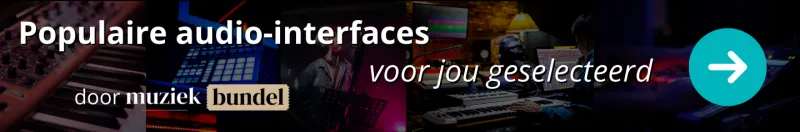 Populaire audio-interfaces door Muziekbundel speciaal voor jou geselecteerd Populaire audio-interfaces door Muziekbundel speciaal voor jou geselecteerd