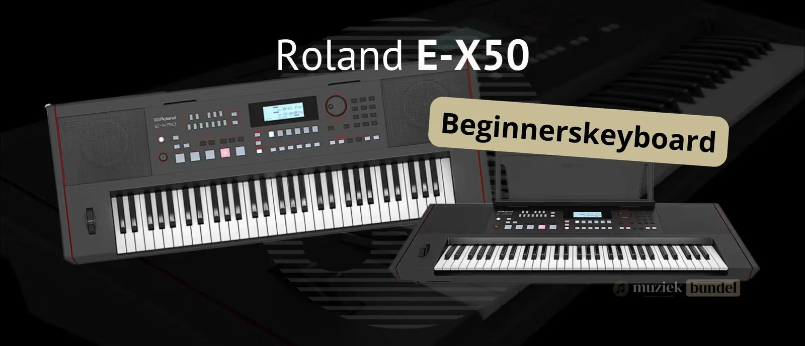 Roland E-X50: Het Beste Keyboard voor Beginners met Geavanceerde Functies
