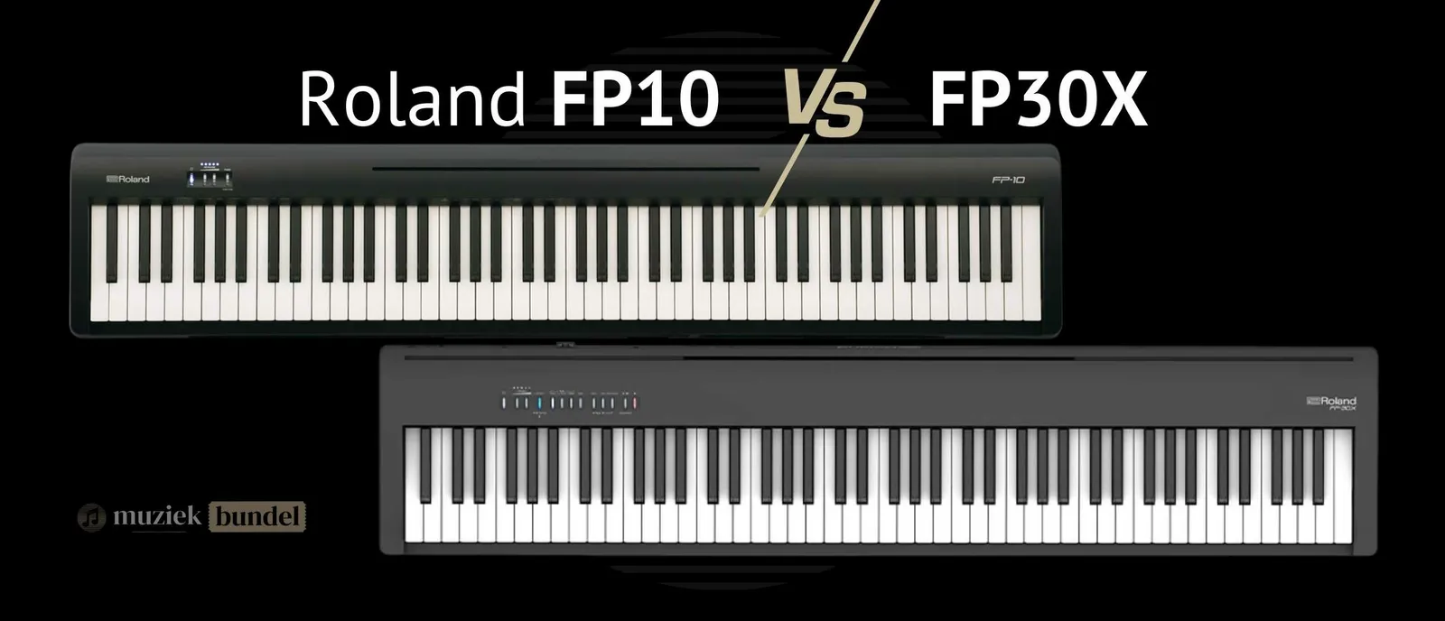 Roland FP-10 vs FP-30X Vergelijking & Reviews: Welke digitale piano kies jij?