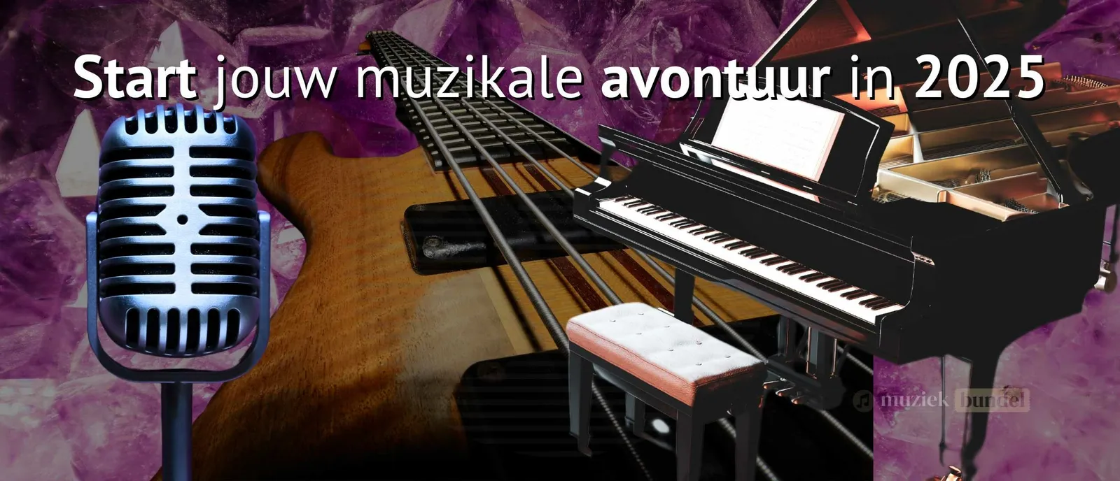 Start jouw muzikale avontuur in 2025 - Leer, speel en inspireer anderen!