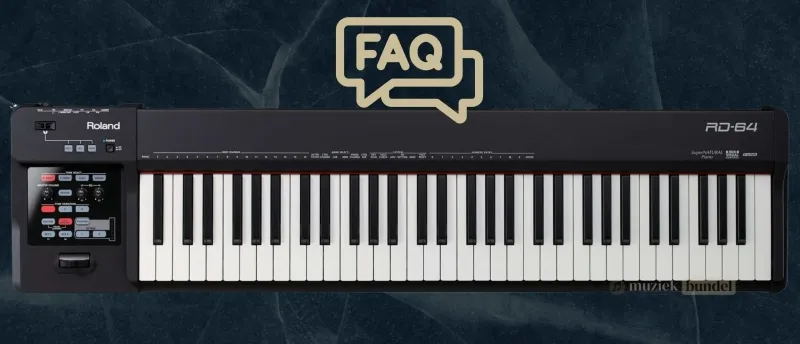 Veelgestelde Vragen over de RD-64 | Muziekbundel.nl Antwoorden op veelgestelde vragen over de Roland RD-64 digitale piano