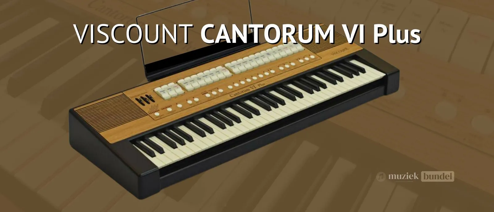Viscount Cantorum VI Plus