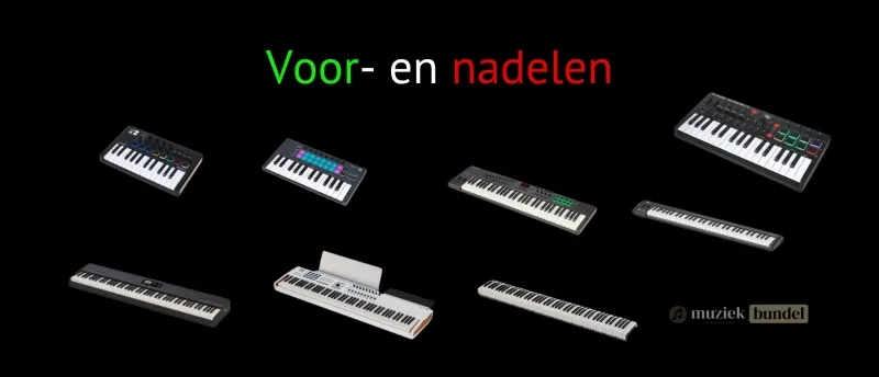 Voordelen en nadelen van masterkeyboards op een rij | Muziekbundel.nl Voordelen en nadelen van masterkeyboards op een rij | Muziekbundel.nl