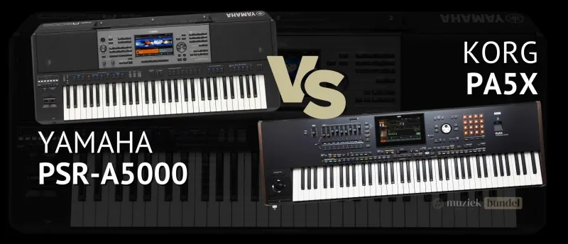 Wat is het Verschil Tussen de Yamaha PSR-A5000 en de Korg PA5X Oriëntal? | Muziekbundel.nl Vergelijking tussen de Yamaha PSR-A5000 en de Korg PA5X Oriëntal keyboards.