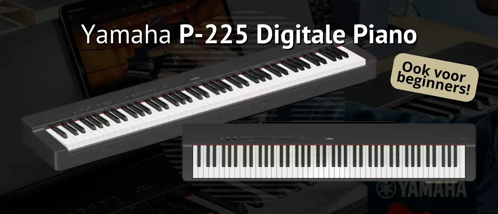 Yamaha P-225 Review: Compacte Digitale Piano met Realistisch Speelgevoel en Krachtige Klank