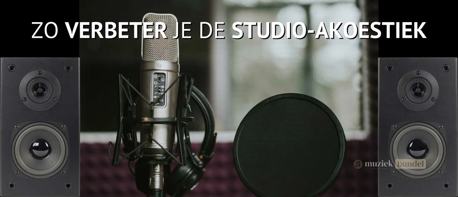 Studio Akoestiek Verbeteren: Essentiële Tips voor Muzikanten, DJ's en Producers
